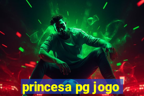 princesa pg jogo